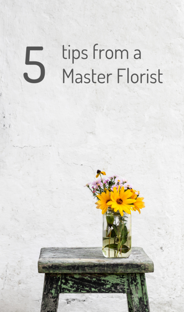 tips from a master florist
