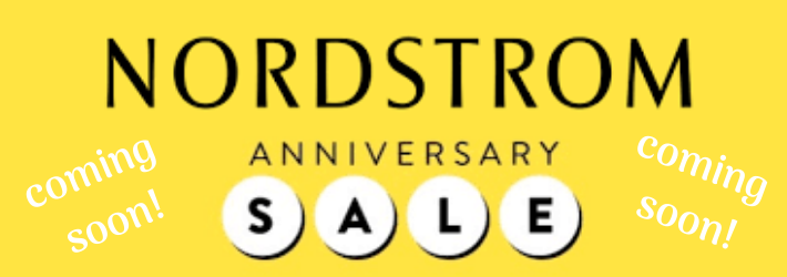 EVERYTHING YOU NEED TO KNOW ABOUT THE 2019 NORDSTROM ANNIVERSARY SALE -  Torey's Treasures