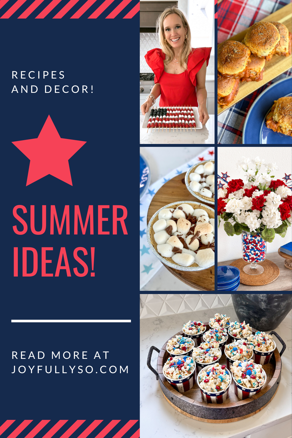 Summer ideas | Summer recipes | Summer decor inspiration | Ideas for summer fun, Fourth of July, Memorial Day Weekend and Labor Day summer holidays | Summer party ideas